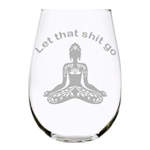 C & M Personal Gifts Buddha Engraved Stemless Wine Glass (Pack of 1) –Yoga Wine Glass, Let that Sh