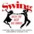 Swing With The Best Bands / Various